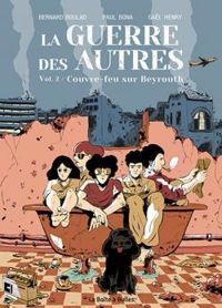 Couverture du livre Couvre-feu sur Beyrouth - Paul Bona - Bernard Boulad