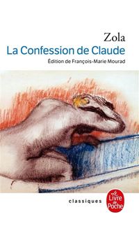 Couverture du livre La Confession de Claude - Mile Zola