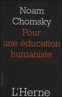 Couverture du livre Pour une éducation humaniste - Noam Chomsky