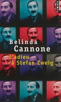 Belinda Cannone - L'adieu à Stefan Zweig