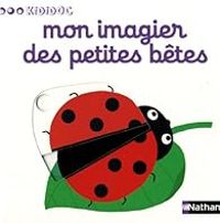 Couverture du livre Mon imagier des petites bêtes - Nathalie Choux