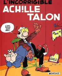 Couverture du livre Incorrigible Achille Talon - Greg 