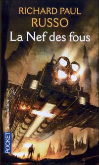 Couverture du livre La nef des fous - Alain Brion - Richard Paul Russo