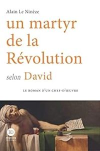 Alain Le Nineze - Un martyr de la révolution selon David