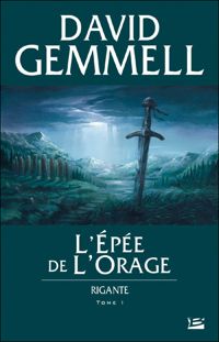 David Gemmell - L'Épée de l'Orage