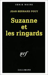 Couverture du livre Suzanne et les Ringards - Jean Bernard Pouy