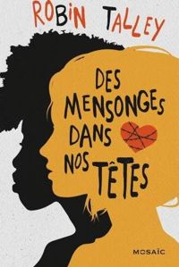 Robin Talley - Des mensonges dans nos têtes