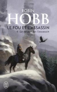 Robin Hobb - Le retour de l'assassin