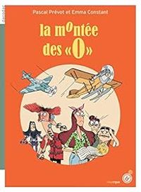 Couverture du livre La mOntée des ''O'' - Pascal Prevot