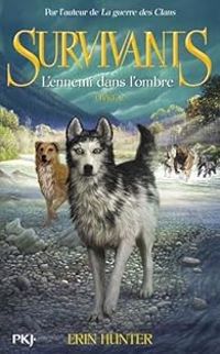 Couverture du livre L'ennemi dans l'ombre - Erin Hunter