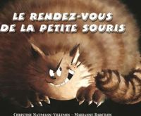 Christine Naumann-villemin - Marianne Barcilon - Le rendez-vous de la petite souris