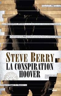 Steve Berry - La conspiration Hoover