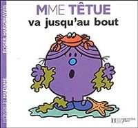 Roger Hargreaves - Mme Têtue va jusqu'au bout