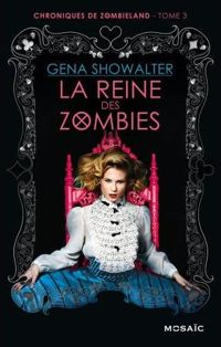 Gena Showalter - La reine des zombies