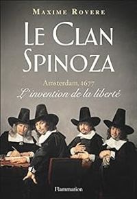 Couverture du livre Le clan Spinoza - Maxime Rovere