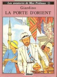 Couverture du livre La Porte d'Orient - Vittorio Giardino