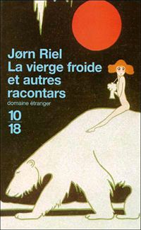 Couverture du livre La vierge froide et autres racontars - Jorn Riel