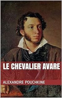 Couverture du livre Le Chevalier avare - Alexandre Pouchkine