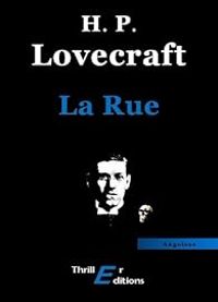 Couverture du livre La rue - Howard Phillips Lovecraft