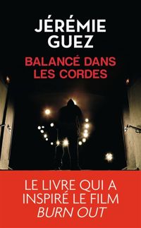 Jérémie Guez - Balancé dans les cordes