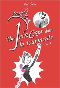 Meg Cabot - Une princesse dans la tourmente