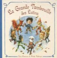 Couverture du livre La Grande Tambouille des Lutins - Michel Rodrigue