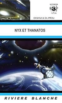 Couverture du livre Nyx et Thanatos - Oksana  - Gil Prou