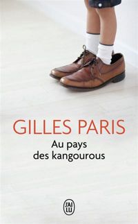 Gilles Paris - Au pays des kangourous