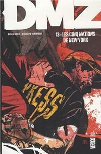 Brian Wood - Riccardo Burchielli - Les cinq nations de New York