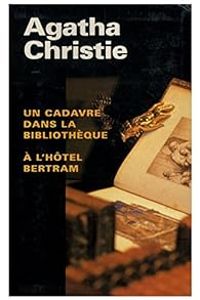 Agatha Christie - Un cadavre dans la bibliothèque 