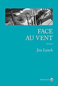 Jim Lynch - Face au vent