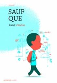 Anne Vantal - Sauf que