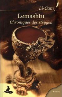 Couverture du livre Lemashtu / Chroniques des Stryges - Li Cam