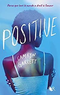 Camryn Garrett - Nicolas Ancion - Axelle Demoulin - Positive