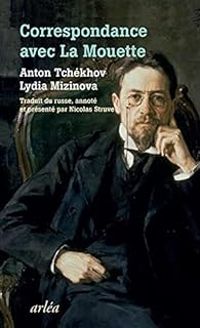 Couverture du livre Correspondance avec La Mouette  - Anton Tchekhov - Lydia Mizinova