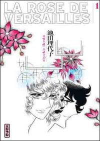 Couverture du livre Lady Oscar : La Rose de Versailles - Riyoko Ikeda