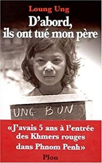 Couverture du livre D'abord ils ont tué mon père - Frank Straschitz - Loung Ung