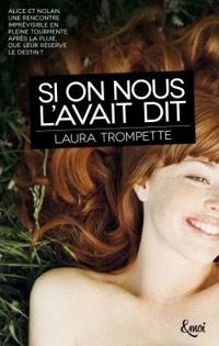 Laura Trompette - Si on nous l'avait dit