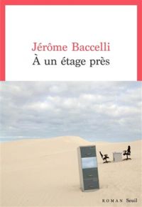 Couverture du livre À un étage près - Jerome Baccelli