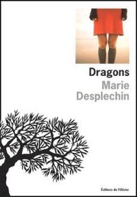 Couverture du livre Dragons - Marie Desplechin