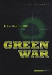 Couverture du livre Green War - Jean Marc Ligny