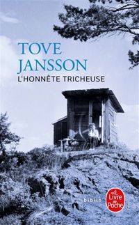 Tove Jansson - L'Honnête Tricheuse