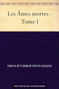 Couverture du livre Les âmes mortes - Nikolai Gogol