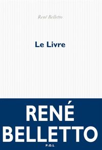 Couverture du livre Le Livre - Rene Belletto