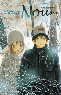 Couverture du livre C'était Nous T07 - Yuki Obata