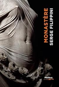 Serge Filippini - Monastère
