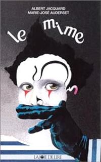 Albert Jacquard - Le mime