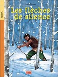 Alain Surget - Les flèches de silence