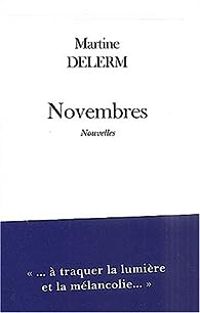 Martine Delerm - Novembres