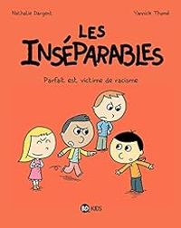 Couverture du livre Parfait est victime de racisme - Nathalie Dargent